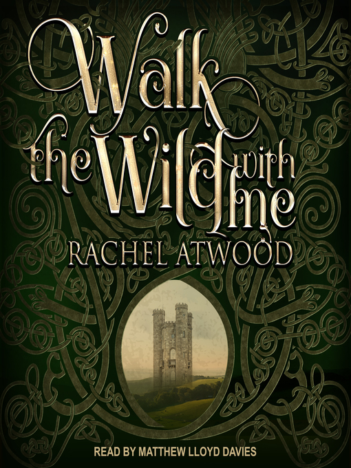 Title details for Walk the Wild With Me by Rachel Atwood - Available
